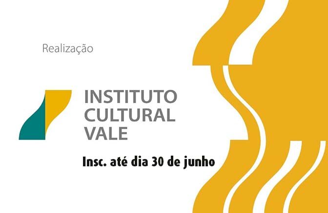 Edital Cultural Instituto Vale
