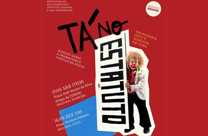 Tá no Estatuto – espetáculo Instituto Hahaha